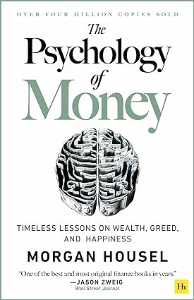 The Psychology of Money: Timeless lessons on wealth, greed, and happiness Paperback – September 8, 2020